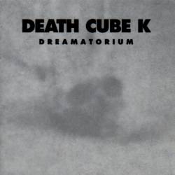 Death Cube K : Dreamatorium